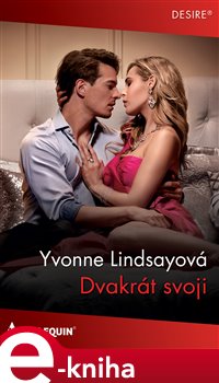Levně Dvakrát svoji - Yvonne Lindsayová