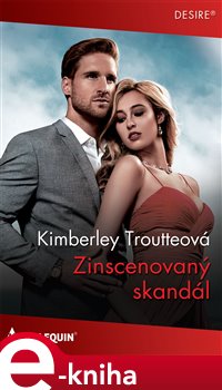 Levně Zinscenovaný skandál - Kimberley Troutteová