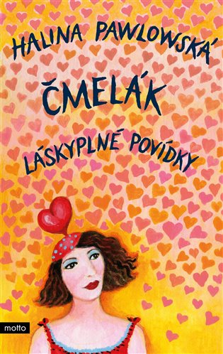 Čmelák - Láskyplné povídky koupíte na Kosmas.cz