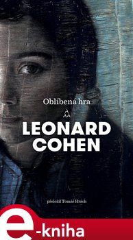 Levně Oblíbená hra - Leonard Cohen e-kniha