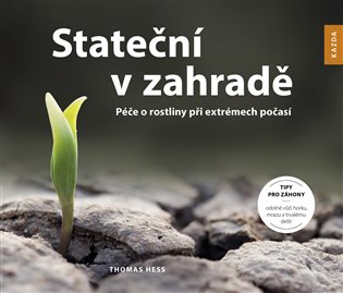 Stateční v zahradě - Thomas Hess