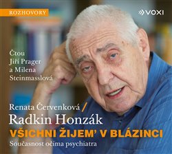 Levně Všichni žijem v blázinci - Renata Červenková, Radkin Honzák