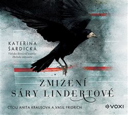 Levně Zmizení Sáry Lindertové - Kateřina Šardická
