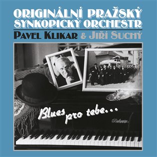 OPSO & Jiší Suchý: Blues pro Tebe - OPSO & Jiší Suchý