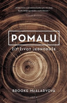 Levně Pomalu - Brooke McAlaryová