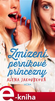 Levně Zmizení perníkové princezny - Alena Jakoubková