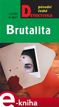 Levně Brutalita - Luděk Kubát