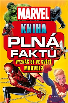 Levně Marvel: Kniha plná faktů - Melanie Scott