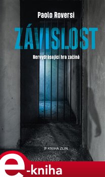 Levně Závislost - Paolo Roversi