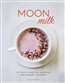 Moon milk