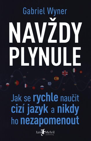 Navždy plynule - Gabriel Wyner