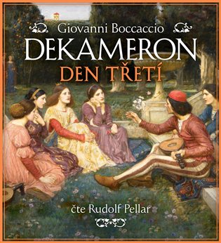 Dekameron - Den třetí, mp3 - Giovanni Boccaccio