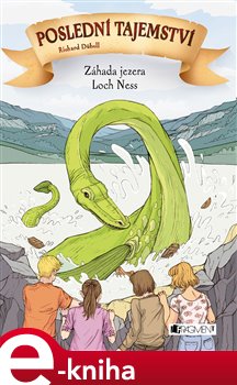 Levně Poslední tajemství – Záhada jezera Loch Ness - Richard Dübell