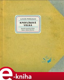 Levně Knoflíková válka - Louis Pergaud
