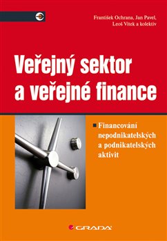 Veřejný sektor a veřejné finance. Financování nepodnikatelských a podnikatelských aktivit koupíte na Kosmas.cz