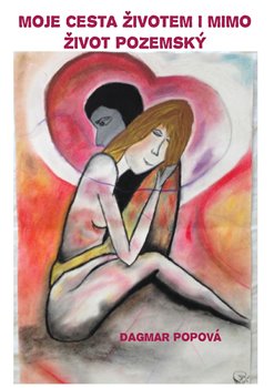Moje cesta životem i mimo život pozemský koupíte na Kosmas.cz