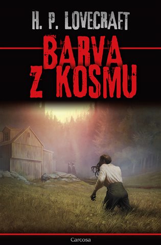Barva z kosmu - Howard Phillips Lovecraft