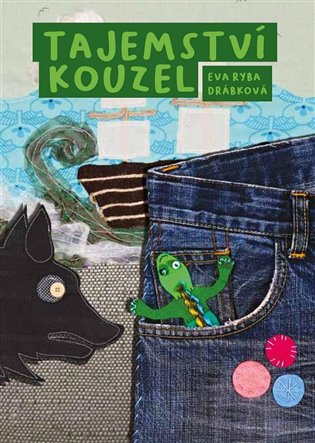 Tajemství kouzel - Eva Ryba Drábková