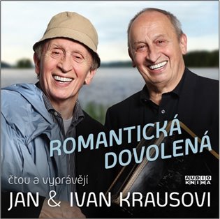 Romantická dovolená - Ivan Kraus, Jan Kraus