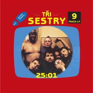 Tři sestry: 25:01  LP - Tři sestry