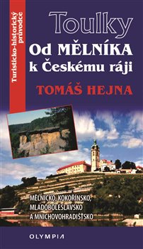 Toulky Od Mělníka k Českému ráji koupíte na Kosmas.cz