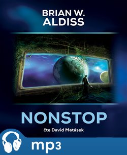 Levně Nonstop, mp3 - Brian Aldiss