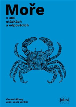 Levně Moře v 300 otázkách a odpovědích - Vincent Albouy