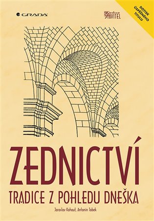 Zednictví - Tradice z pohledu dneška - Antonín Tobek, Kamil Barták, Jaroslav Kohout