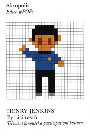 Pytláci textů - Henry Jenkins