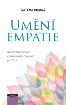 Umění emapatie - Kompletní průvodce nejdůležitější schopnosti pro život koupíte na Kosmas.cz