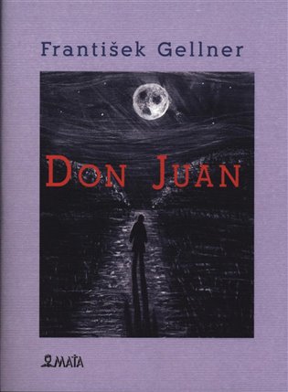 Don Juan - František Gellner