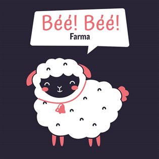 Bé Bé! - Farma - 