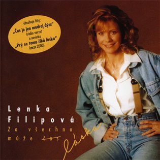 Za všechno může láska - Lenka Filipová