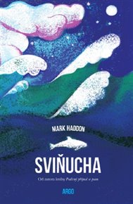 Sviňucha - Mark Haddon