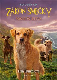 Zákon smečky: Soumrak (6) - Poslední souboj - Erin Hunterová