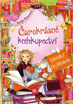 Levně Divoký čtyřlístek. Čarokrásné knihkupectví IV - Katja Frixeová