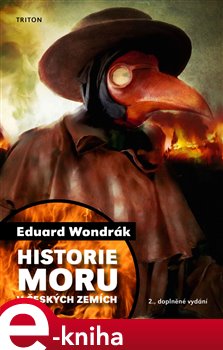 Levně Historie moru v českých zemích - Eduard Wondrák
