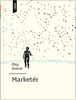 Levně Marketér - Oleg Sencov