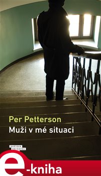 Levně Muži v mé situaci - Per Petterson