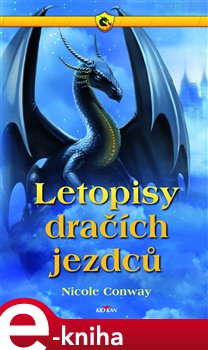 Levně Letopisy dračích jezdců - Nicole Conway