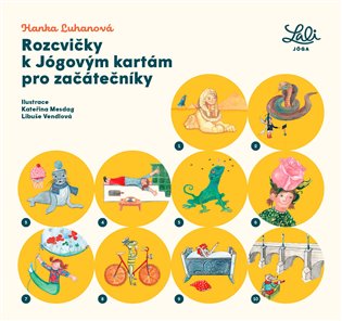 Rozcvičky k Jógovým kartám pro začátečníky - Hana Luhanová