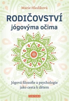 Rodičovství jógovýma očima koupíte na Kosmas.cz