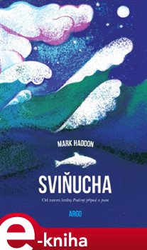 Levně Sviňucha - Mark Haddon