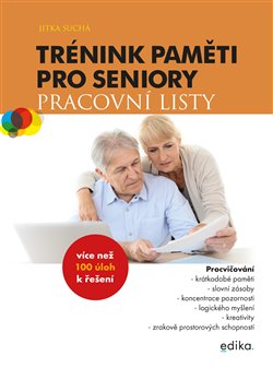 Levně Trénink paměti pro seniory: Pracovní listy - Jitka Suchá