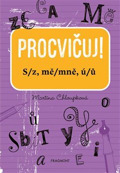 Procvičuj: S/z, mě/mně, ú/ů koupíte na Kosmas.cz