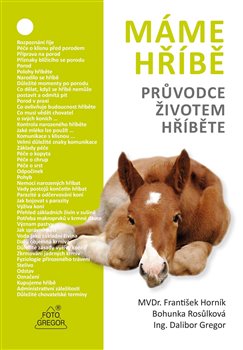 Levně Máme hříbě. průvodce životem hříběte - František Horník, Dalibor Gregor