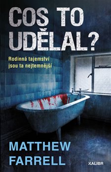 Levně Cos to udělal? - Matthew Farrell