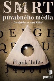 Smrt půvabného média - Frank Tallis