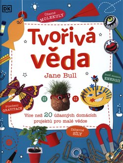 Levně Tvořivá věda - Jane Bull
