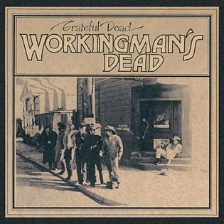 Workingman´s Dead